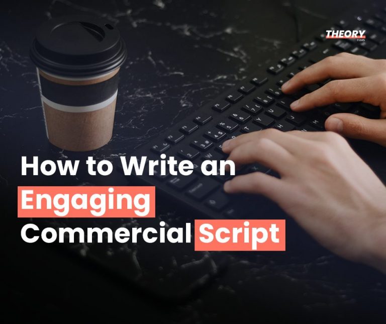 How to Write an Engaging Commercial Script: A Guide for Effective Video Production